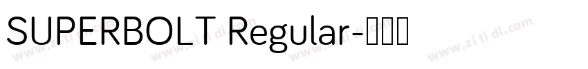 SUPERBOLT Regular字体转换